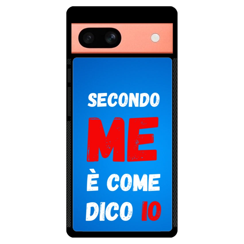 Secondo me è come dico io - Google Pixel