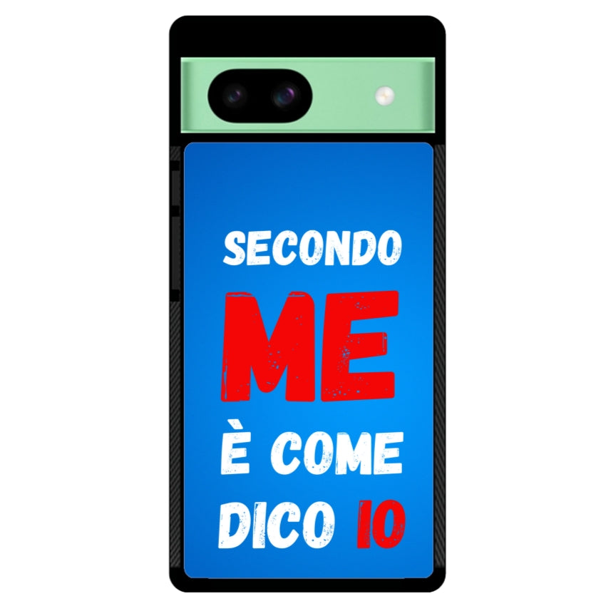 Secondo me è come dico io - Google Pixel